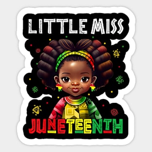 Little Miss Juneteenth Black Girl Melanin Cute Toddler Kids Sticker